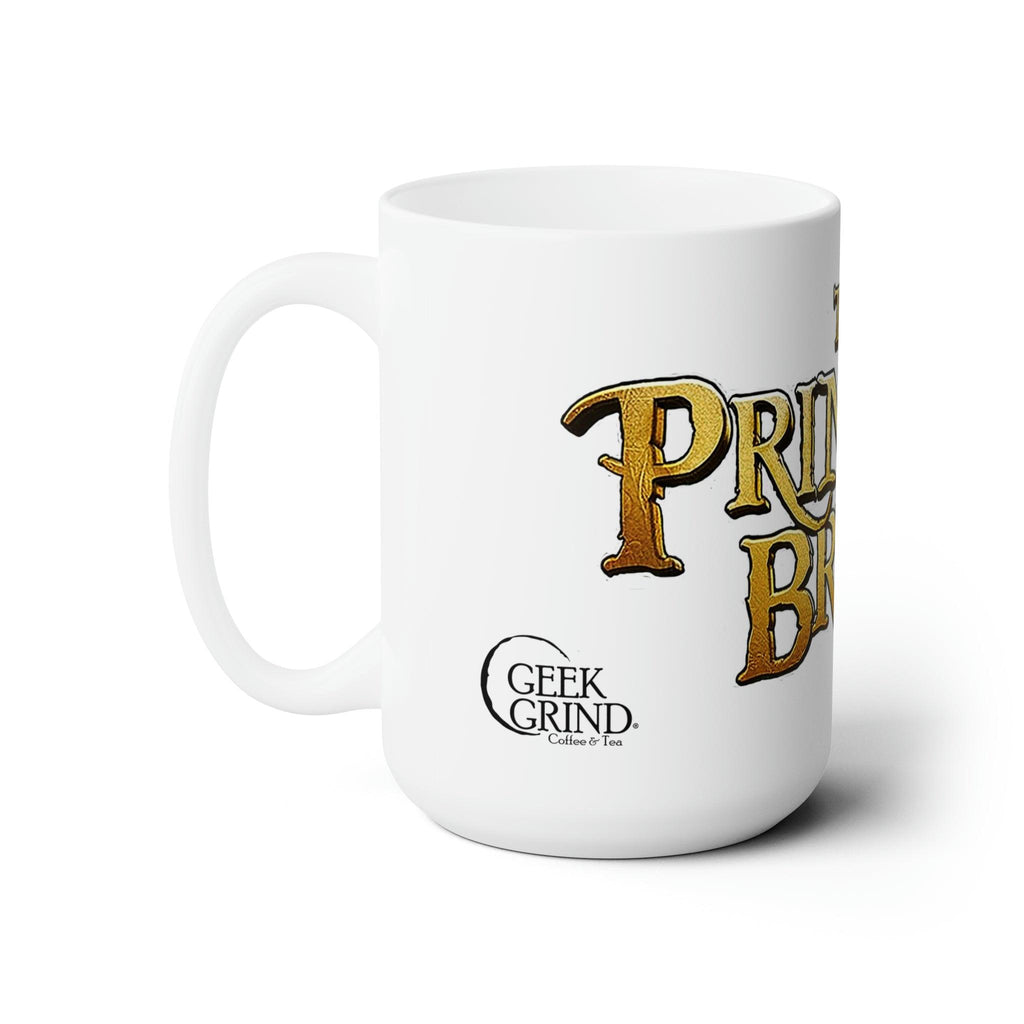 The Princess Bride Mug - Geek Grind Coffee