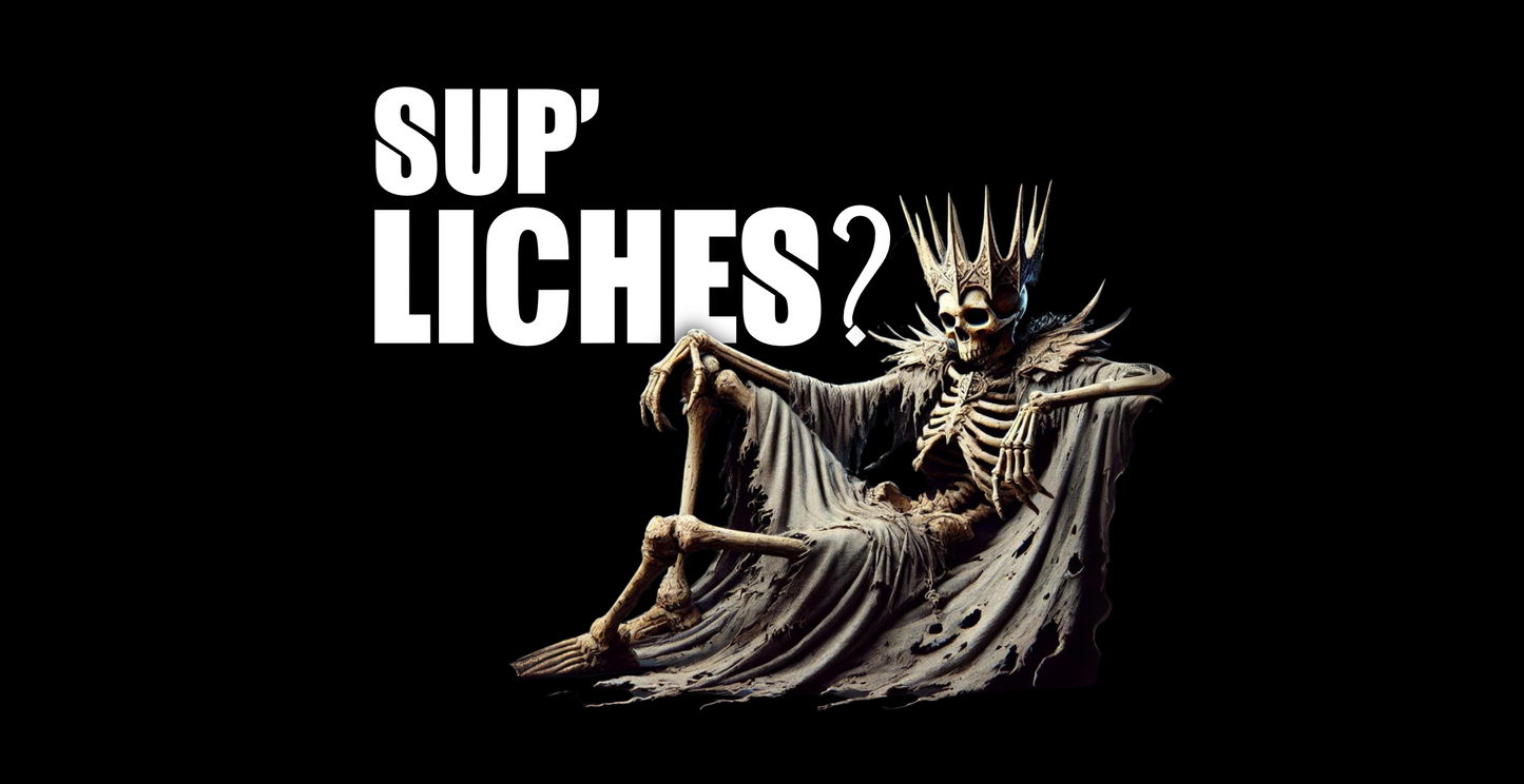 Sup' Liches