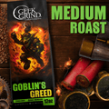 Goblin's Greed - Medium Roast