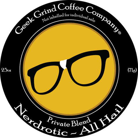 Nerdrotic - All Hail Private Blend