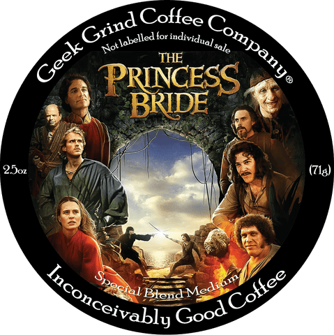 Princess Bride - Kcup - Geek Grind Coffee